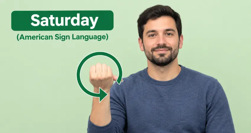 Man signing Saturday in ASL with an S fist moving in a circle