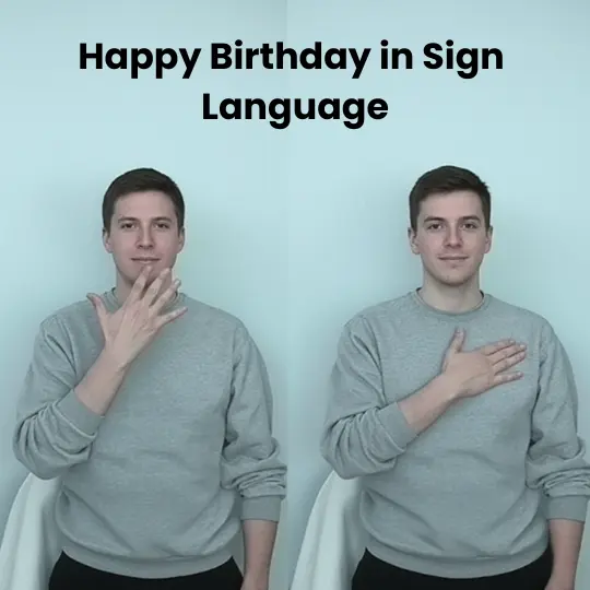 Man demonstrating Happy Birthday in American Sign Language ASL with two-step hand gestures